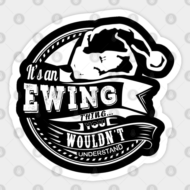 It's an Ewing thing - Hat Xmas Personalized Name Gift Sticker by Cave Store